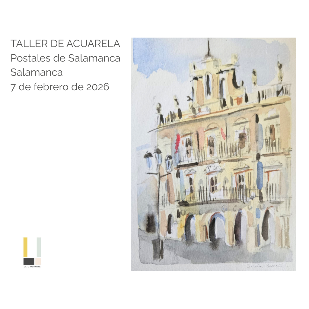 TALLER DE ACUARELA Postales de Salamanca Salamanca 7 de febrero de 2026 (1)
